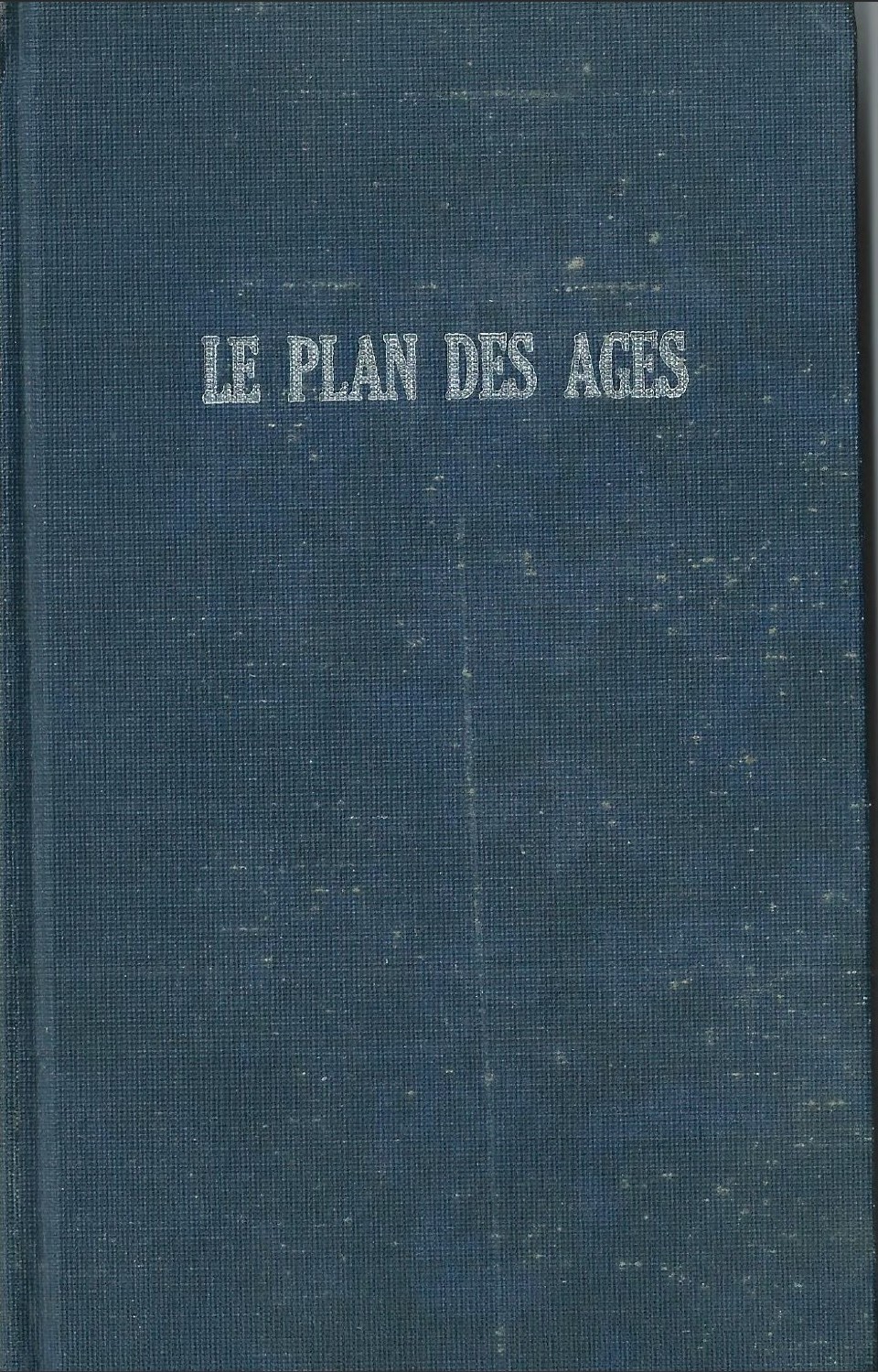 Les autorités supérieures  - Page 2 Le-Divin-Plan-Des-Ages-Cover